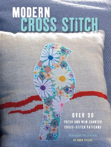 Бумажная книга «Modern Cross Stitch», автор Ханна Старрок - фото №1