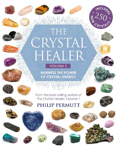 Бумажная книга «The Crystal Healer: Volume 2: Harness the Power of Crystal Energy. Includes 250 New Crystals», автор Филип Пермутт - фото №1
