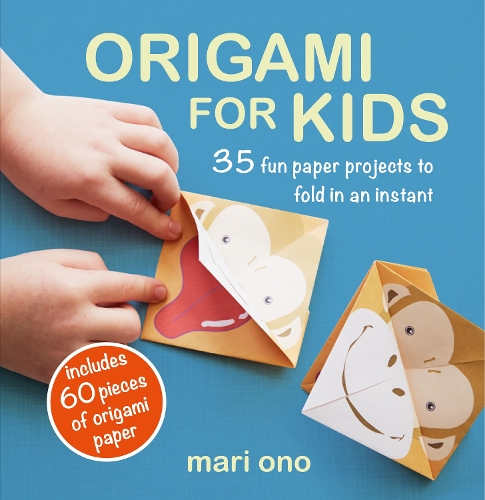 Паперова книга «Origami for Kids: 35 Fun Paper Projects to Fold in an Instant», автор Марі Оно - фото №1