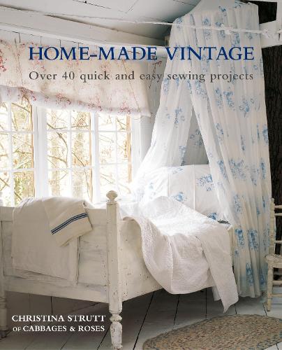 Бумажная книга «Home-Made Vintage: Over 40 Quick and Easy Sewing Projects», автор Кристина Стратт - фото №1