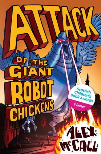 [object Object] «Attack of the Giant Robot Chickens», автор Алекс МакКолл - фото №1
