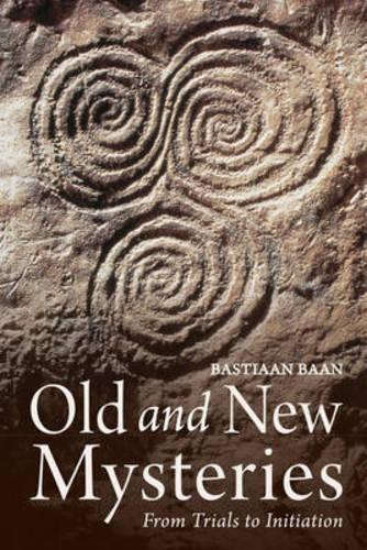 Бумажная книга «Old and New Mysteries: From Trials to Initiation», автор Бастиан Баан - фото №1