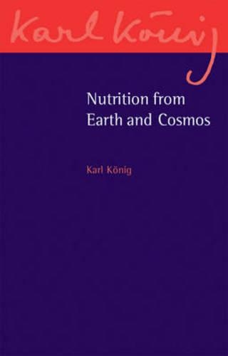 Бумажная книга «Nutrition from Earth and Cosmos», автор Карл Кениг - фото №1