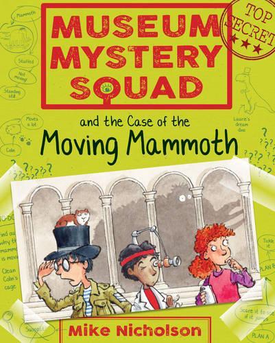 [object Object] «Museum Mystery Squad and the Case of the Moving Mammoth» - фото №1