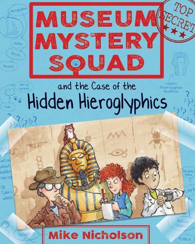 [object Object] «Museum Mystery Squad and the Case of the Hidden Hieroglyphics» - фото №1