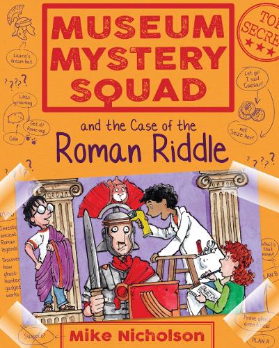 [object Object] «Museum Mystery Squad and the Case of the Roman Riddle» - фото №1