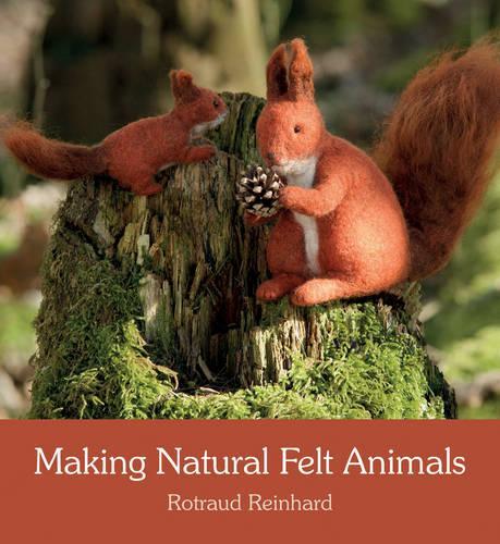 Паперова книга «Making Natural Felt Animals», автор Ротро Рейнхард - фото №1