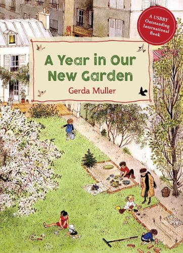 Бумажная книга «A Year in Our New Garden», автор Герда Мюллер - фото №1
