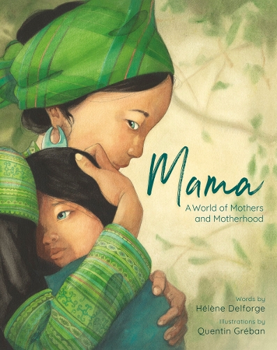 Бумажная книга «Mama: A World of Mothers and Motherhood», автор Элен Дельфорж - фото №1