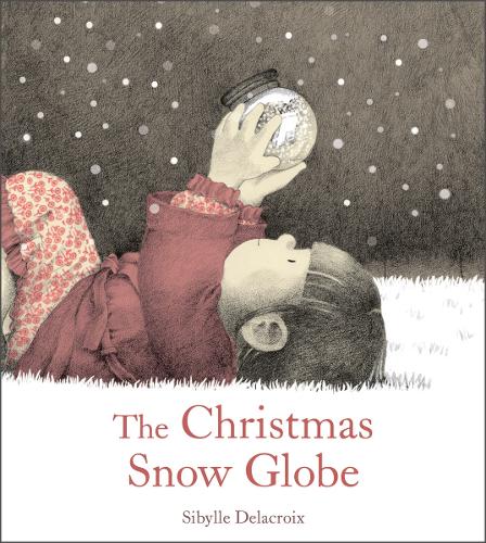 Бумажная книга «The Christmas Snow Globe», автор Сибилла Делакруа - фото №1