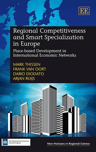 Паперова книга «Regional Competitiveness and Smart Specialization in Europe: Place-based Development in International Economic Networks», авторів Ар'ян Руйс, Даріо Діодато, Франк ван Оорт, Марк Тітсен - фото №1
