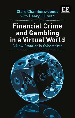Бумажная книга «Financial Crime and Gambling in a Virtual World: A New Frontier in Cybercrime», автор Клэр Чемберс-Джонс - фото №1