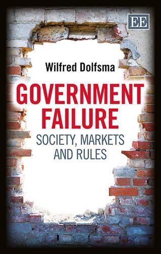 Бумажная книга «Government Failure: Society, Markets and Rules», автор Уилфред Дольфсма - фото №1