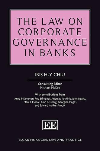 Бумажная книга «The Law on Corporate Governance in Banks», авторов Айрис Х.-Й. Чиу, Майкл Макки - фото №1
