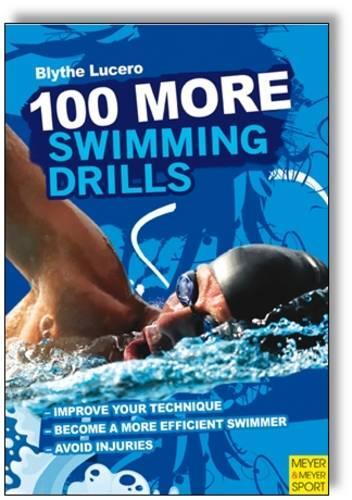 Бумажная книга «100 More Swimming Drills», автор Блайт Лусеро - фото №1
