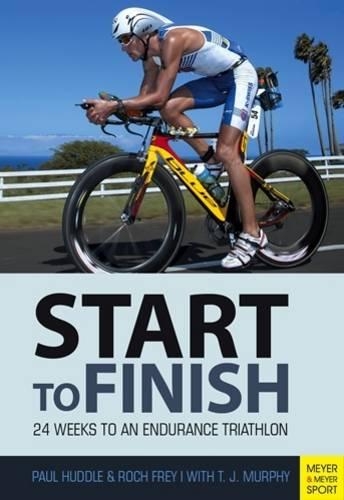 Бумажная книга «Triathlon: Start to Finish: 24 Weeks to an Endurance Triathlon», автор Пол Хаддл - фото №1