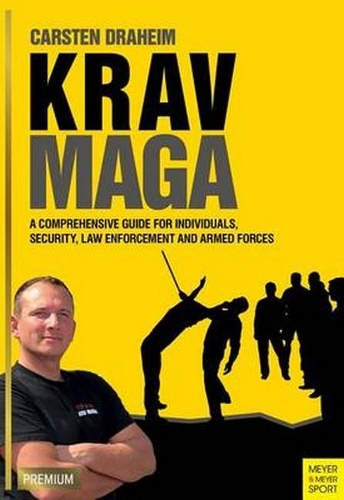 Паперова книга «Krav Maga: A Comprehensive Guide for Individuals, Security, Law Enforcement and Arm», автор Карстем Драхайм - фото №1