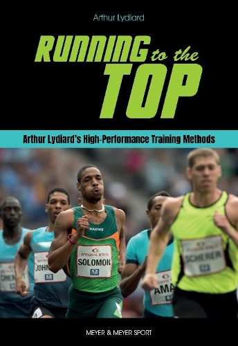 [object Object] «Running to the Top: Arthur Lydiard's High-Performance Training Methods», автор Артур Лидьярд - фото №1
