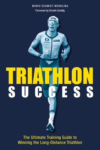 Паперова книга «Triathlon Success: The Ultimate Training Guide to Winning the  Long-Distance Triathlon» - фото №1