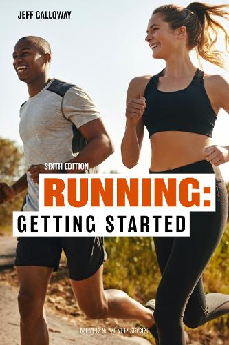 Паперова книга «Running: Getting Started: Sixth Edition», автор Джефф Гэлловей - фото №1