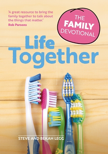 Паперова книга «Life Together: The Family Devotional», автор Бека Легг - фото №1