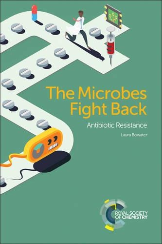 Бумажная книга «The Microbes Fight Back: Antibiotic Resistance», автор Лора Боутер - фото №1