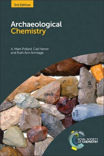 Paper book «Archaeological Chemistry», authors A. Mark Pollard, Carl Heron, Ruth Ann Armitage - фото №1