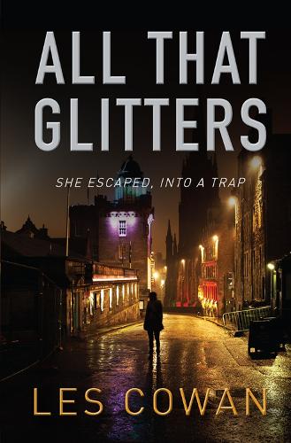 Бумажная книга «All That Glitters: She escaped, into a trap», автор Лес Коуэн - фото №1