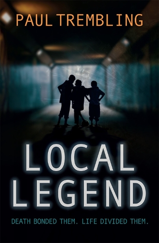 Бумажная книга «Local Legend: Death bonded them. Life divided them.», автор Пол Тремблинг - фото №1