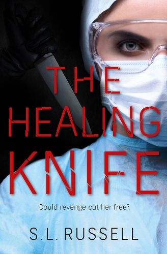 Бумажная книга «The Healing Knife: Could revenge cut her free?», автор С. Л. Рассел - фото №1