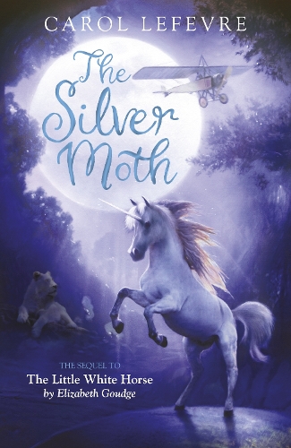Бумажная книга «The Silver Moth: Sequel to The Little White Horse», автор Кэрол Лефевр - фото №1