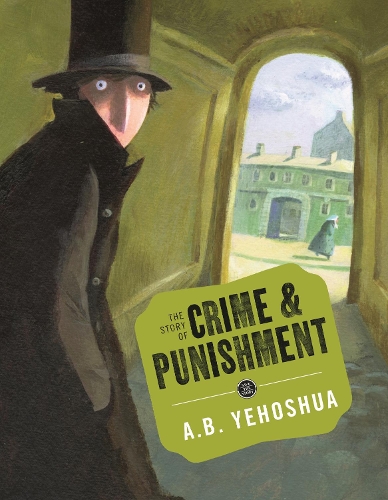 Бумажная книга «The Story of Crime and Punishment», автор A. Б. Иегошуа - фото №1