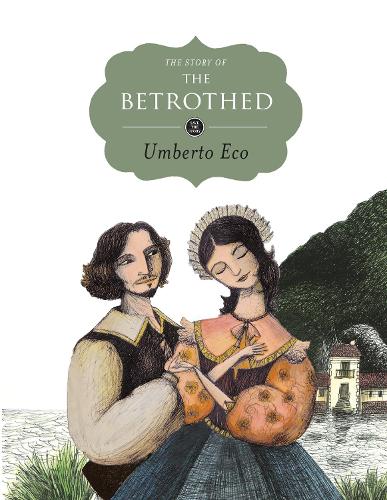Бумажная книга «The Story of the Betrothed», автор Умберто Эко - фото №1