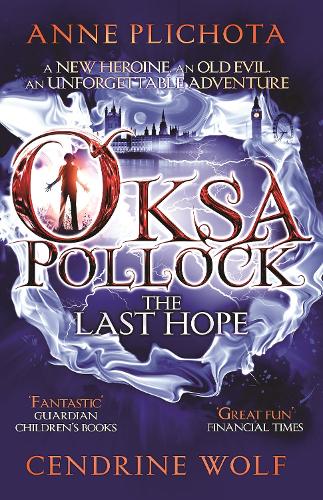 Паперова книга «Oksa Pollock: The Last Hope», авторів Енн Пліхота, Сендрін Вульф - фото №1