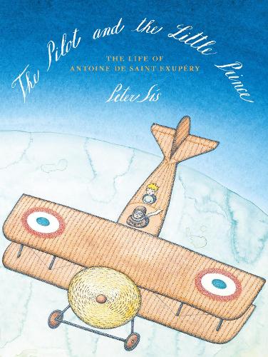 Паперова книга «The Pilot and the Little Prince», автор Пітер Сіс - фото №1