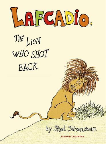 Бумажная книга «Lafcadio: The Lion Who Shot Back», автор Шел Сильверстайн - фото №1
