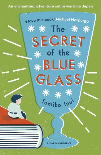 Паперова книга «The Secret of the Blue Glass», автор Томіко Інуї - фото №1