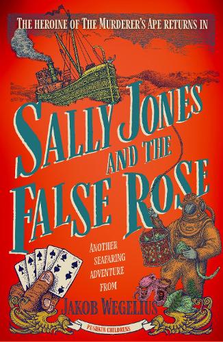 Бумажная книга «Sally Jones and the False Rose», автор Якоб Вегелиус - фото №1