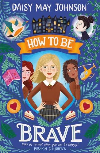 Бумажная книга «How to Be Brave», автор Дейзи Мэй Джонсон - фото №1