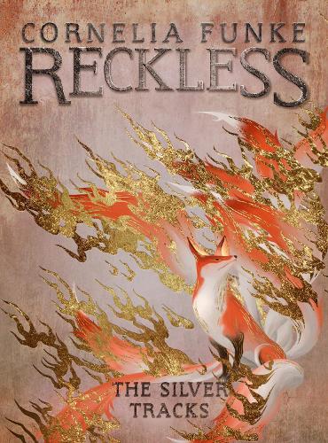 Паперова книга «Reckless IV: The Silver Tracks», автор Корнелія Функе - фото №1