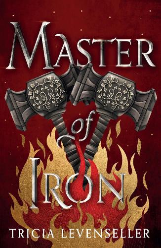 Бумажная книга «Master of Iron: Book 2 of the Bladesmith Duology», автор Триша Левенселлер - фото №1