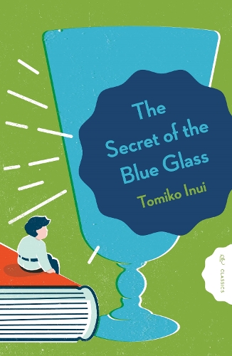 Бумажная книга «The Secret of the Blue Glass», автор Томико Инуи - фото №1