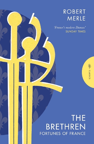 Паперова книга «The Brethren: Fortunes of France 1», автор Роберт Мерле - фото №1