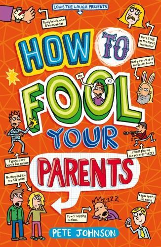 Паперова книга «How to Fool Your Parents», автор Піт Джонсон - фото №1