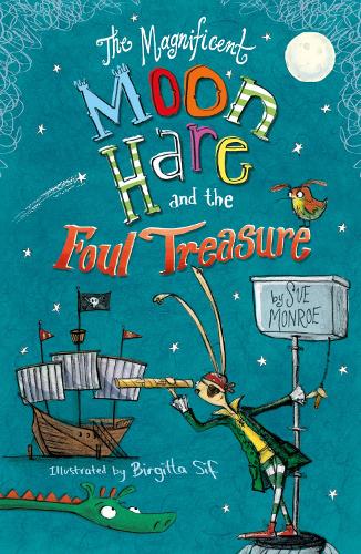 Бумажная книга «The Magnificent Moon Hare and the Foul Treasure», автор Сью Монро - фото №1