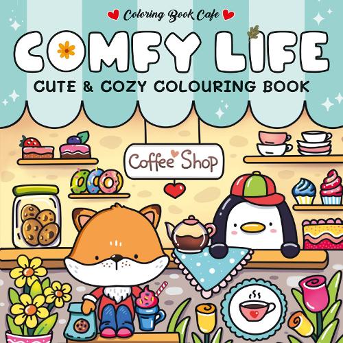 Паперова книга «Comfy Life: Cute and Comfy Colouring Book» - фото №1