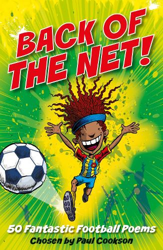 Бумажная книга «Back of the Net!: 50 Fantastic Football Poems 4 all!», автор Пол Куксон - фото №1