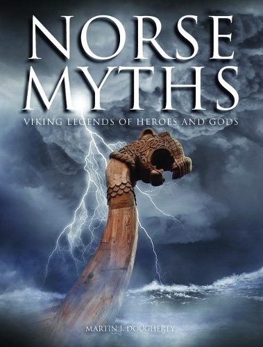Бумажная книга «Norse Myths: Viking Legends of Heroes and Gods», автор Мартин Дж Догерти - фото №1