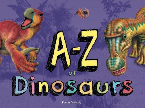Паперова книга «A–Z of Dinosaurs», автор Кірон Конноллі - фото №1