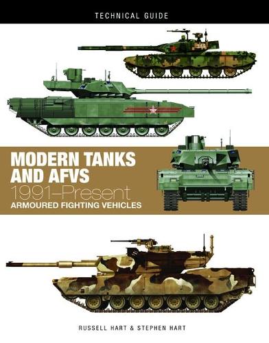 Бумажная книга «Modern Tanks and AFVs: 1991–Present Armoured Fighting Vehicles», авторов Профессор Рассел А. Харт, Стивен Харт - фото №1